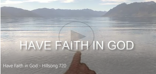 Play Have Faith in God Video Play Have Faith in God Video